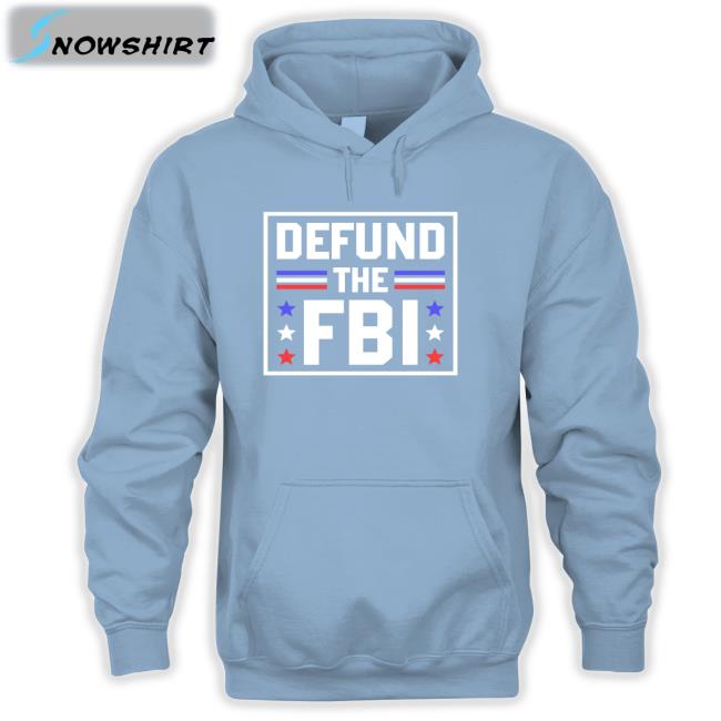 Defund The FBI Tee Shirt Crews Companyest 1999 Shop Defund The FBI Hooded Sweatshirt Doc Holliday