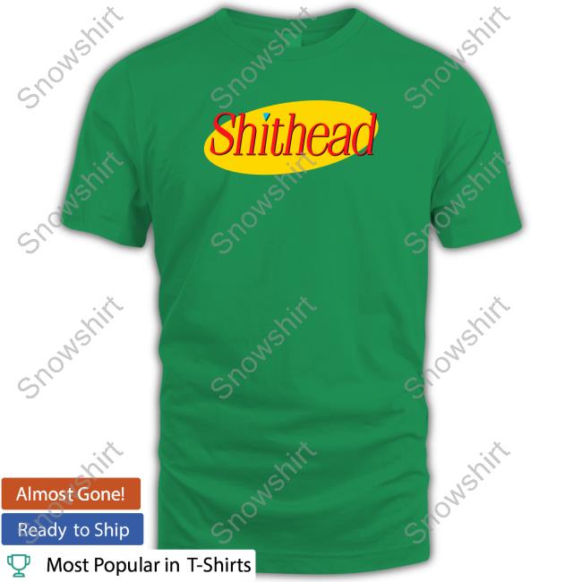 Shithead Hooded Sweatshirt Shitheadsteve Merch Shithead T Shirts