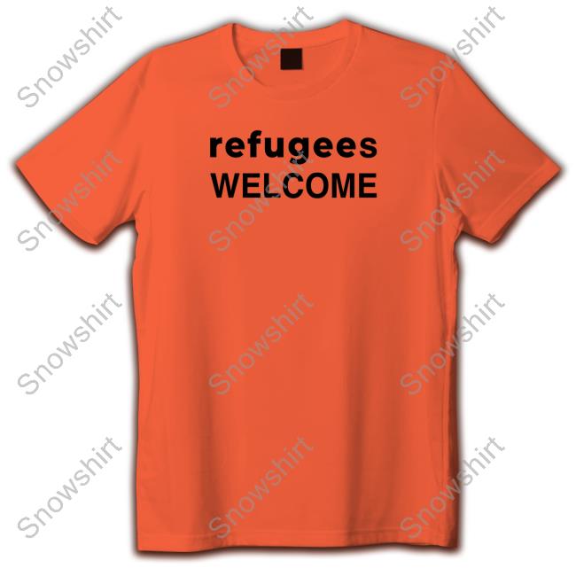 Official Refugees Welcome Long Sleeve Tee We Make Good Refugees Welcome Shirt