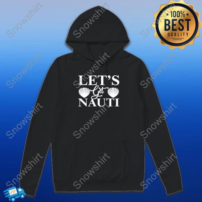 Wicked Naughty Merch Let's Get Nauti Sweatshirt