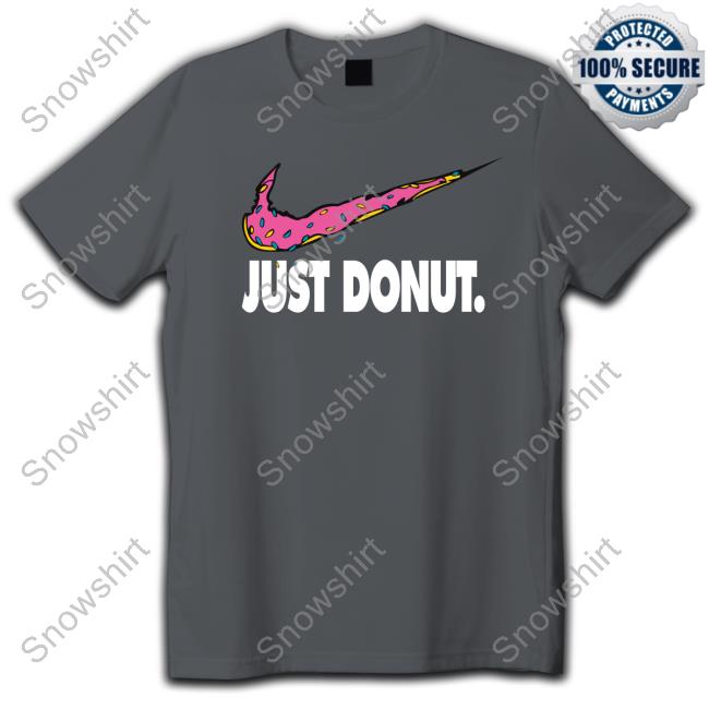 Just Donut Parody Hoodie