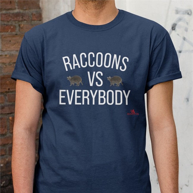 The Beaverton Merch Raccoons Vs Everybody TShirt