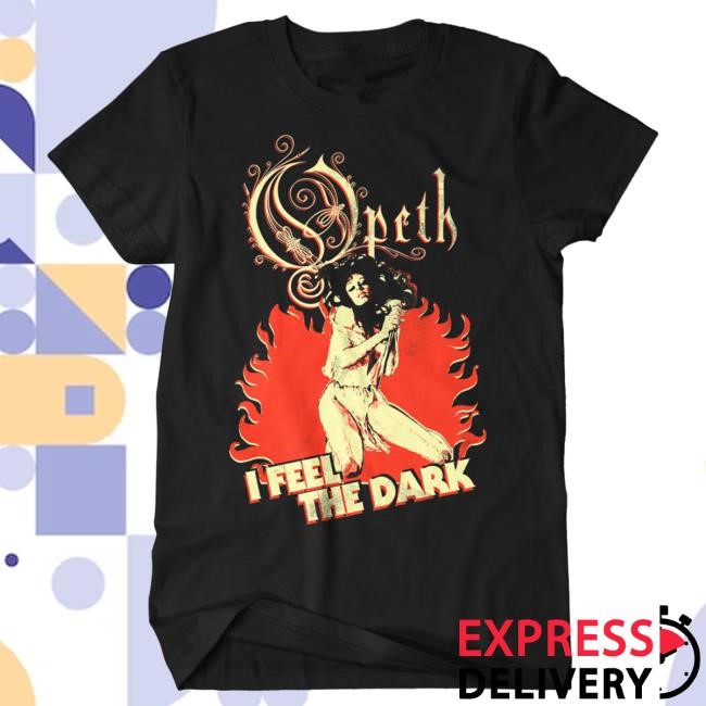 Official Opeth Merch Opeth - 'I Feel The Dark' Tees
