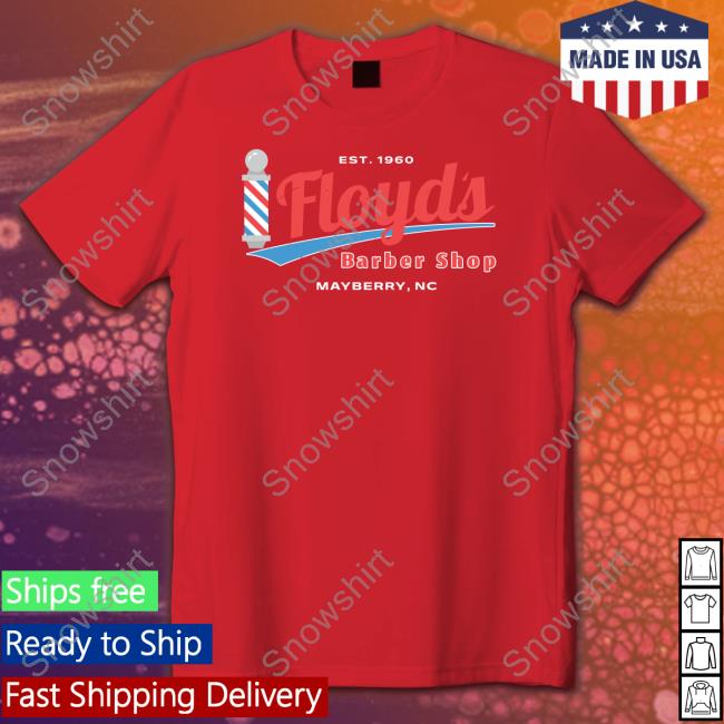 Floyd's Barber Shop Shirt Super70sSports Floyd's Barber Shop Hoodie Super70sSports