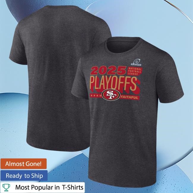 2025 NFL Football Playoffs Ready 49ers Charcoal Stadium Energy T-Shirt