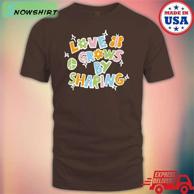 Spencer Barbosa Merch Love Grows By Sharing Sweatshirt Youaresomethingbigger