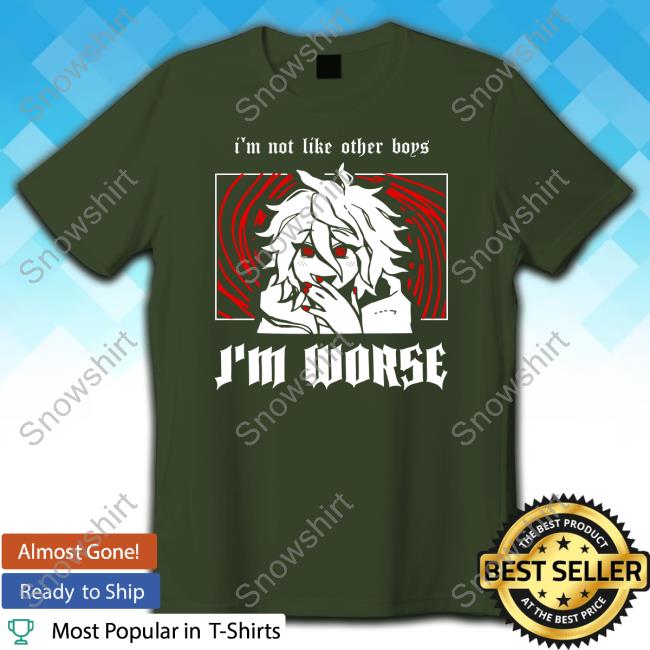 I'm Not Like Other Boys I'm Worse Shirts Lobotomy Bf Cattenco Merch I'm Not Like Other Boys I'm Worse Shirts