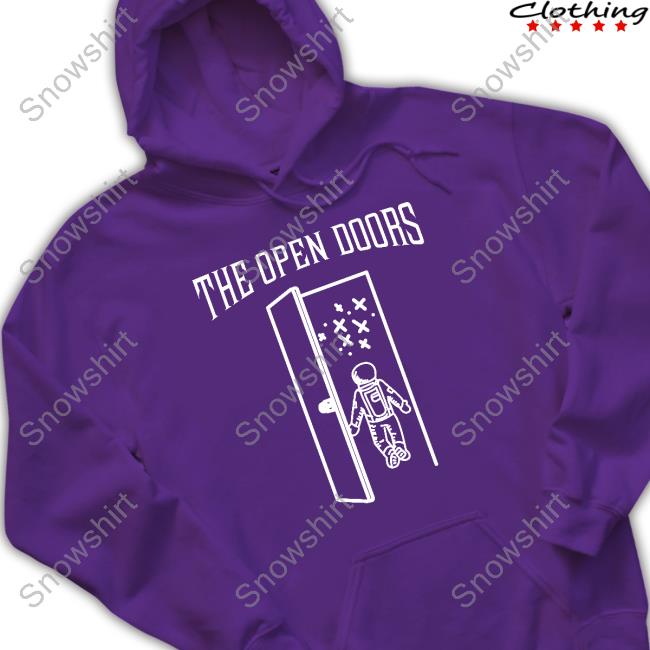 The Open Doors Hoodie The Open Doors T-Shirt MLB Life