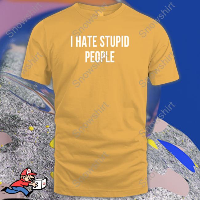 I Hate Stupid People Long Sleeve Shirt