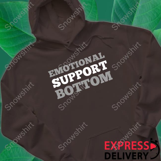 Wicked-Naughty Merch Official Emotional Support Bottom Shirt Emotional Support Bottom Shirt