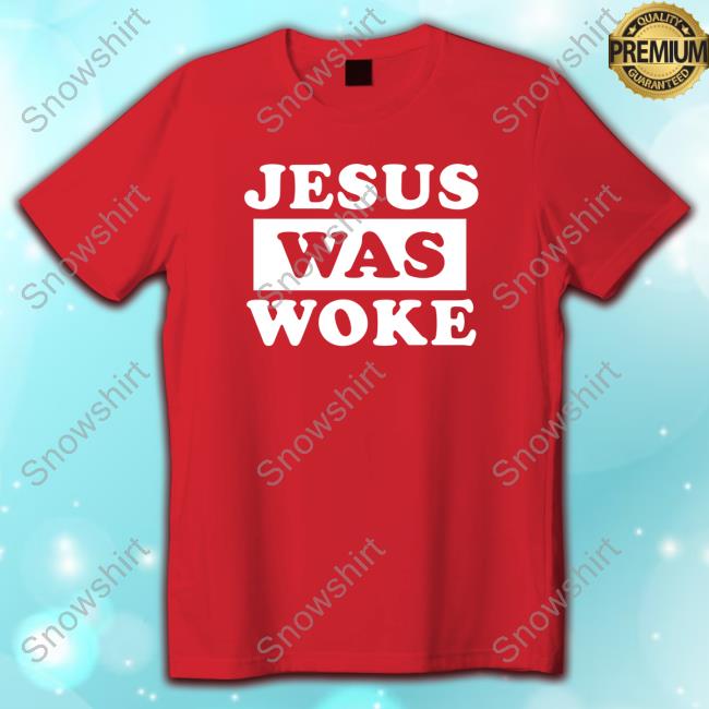 Jesus Was Woke T Shirt Emily Winston Jesus Was Woke Shirts