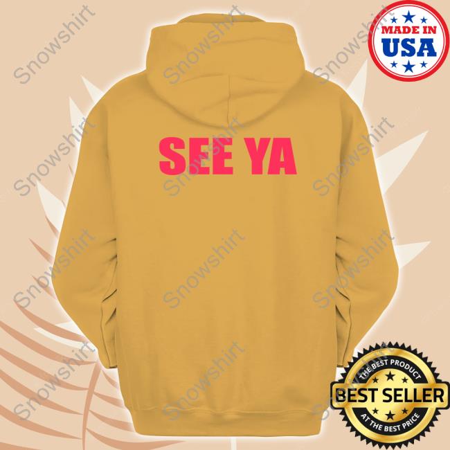See Ya Tee