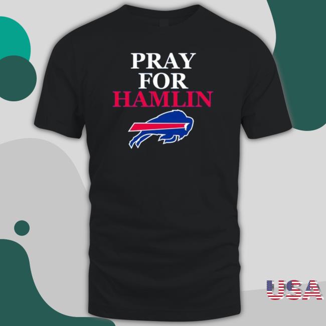 Prayer For Damar Hamlin Buffalo Bills Tee Prayer For Damar Hamlin Buffalo Bills Shirt
