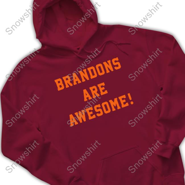 Brandons Are Awesome T Shirts Brandon Belt And Brandon Crawford Brandons Are Awesome T Shirt