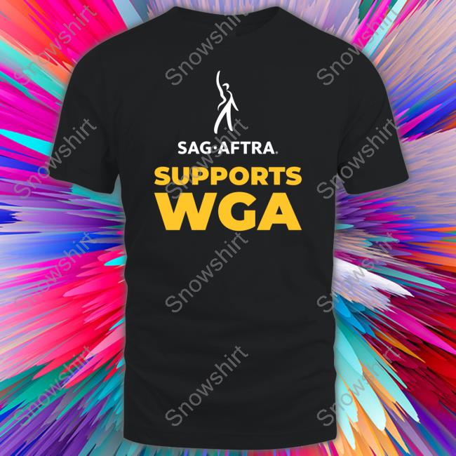Sag Aftra Supports Wga Special Edition Crewneck Sweatshirt