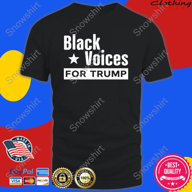 Black Voices For Trump Shirts Judd Legum