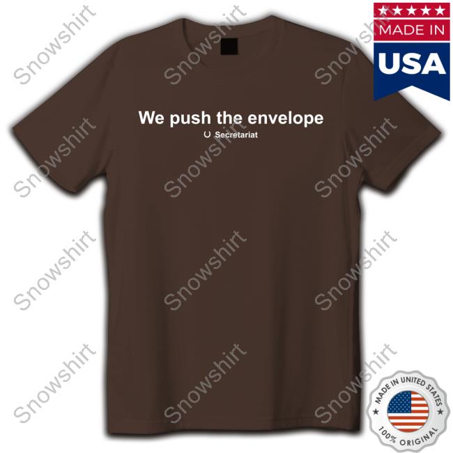 Official Wall Socket Gov We Push The Envelope Secretariat Tee Shirt