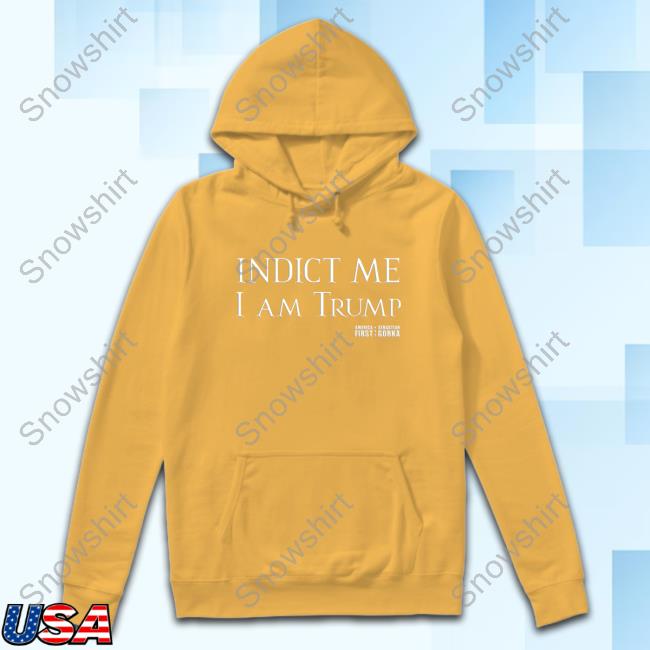 Official Sebastian Gorka DrG Indict Me I Am Trump America First Shirts Sebastian Gorka DrG Indict Me I Am Trump America First Sweatshirt