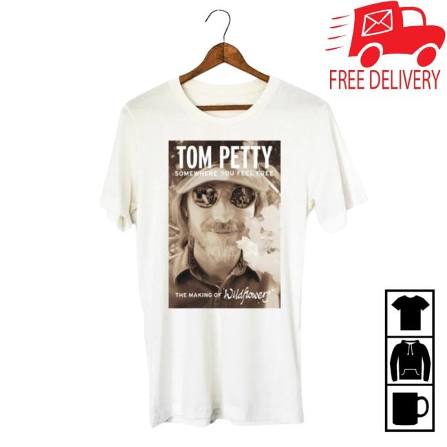 Official Tom Petty Merch Store Somewhere You Feel Free New Shirt Tom Petty