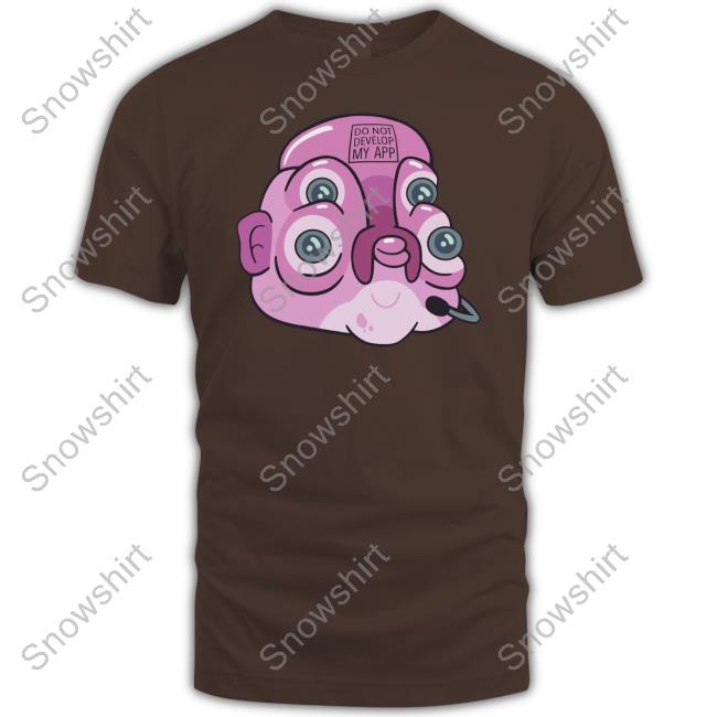 Official Rick And Morty Shop Glootie Do Not Develop My App T-Shirt