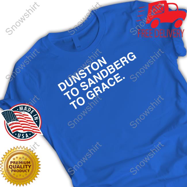 Official Duston To Sandberg To Grace Tee