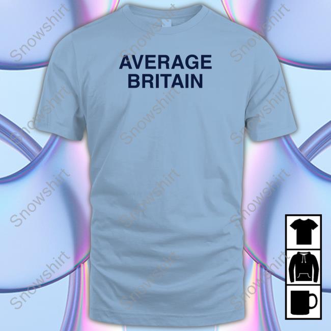 Official Average Britain Shirt Obvious Shirts Shop Average Britain Tee