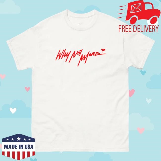 Coco Jones Why Not More? New Shirt on White