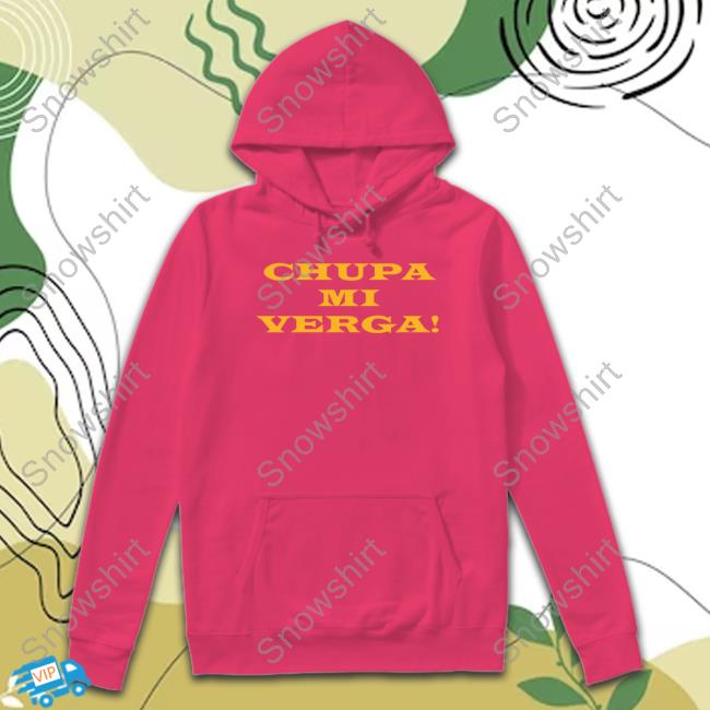 Official Flea Flea333 Chupa Mi Verga Shirt Official Chupa Mi Verga Shirts