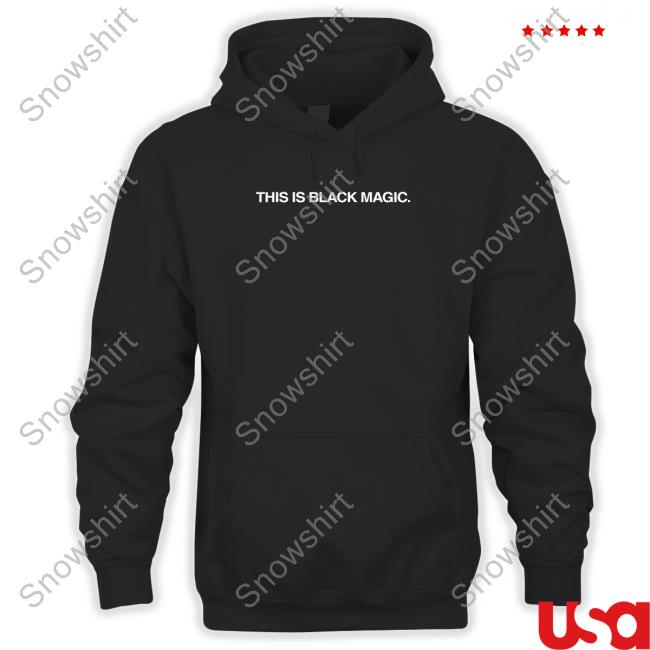 Jay Z This Is Black Magic Hooded Sweatshirt