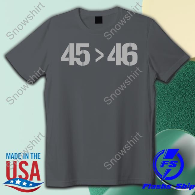 45 > 46 Tee Shirt