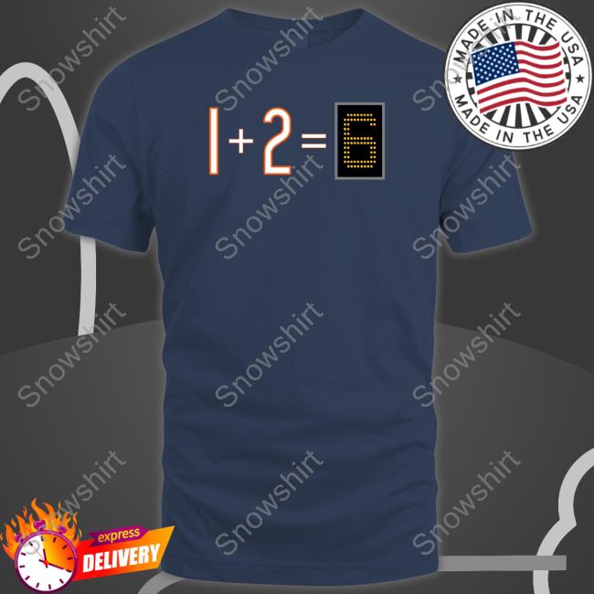 Obvious Shirts Merch 1+2=6 T Shirt Da Bears