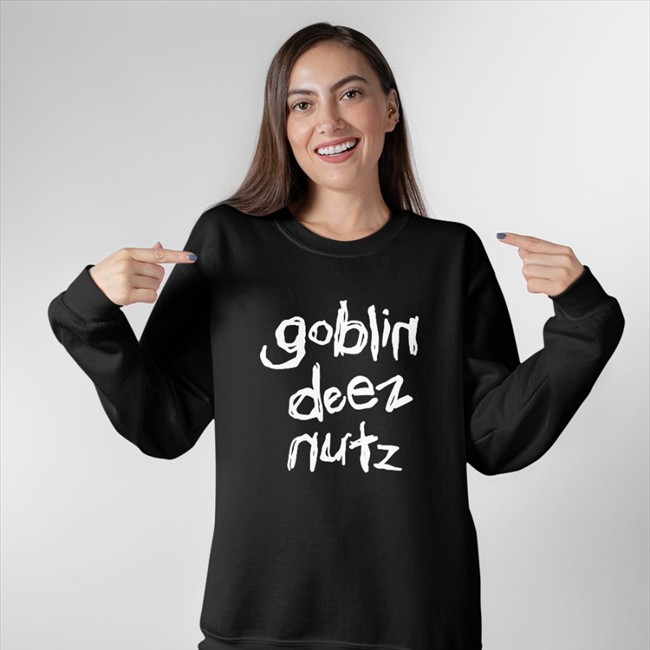 Goblin Deez Nutz Shirts