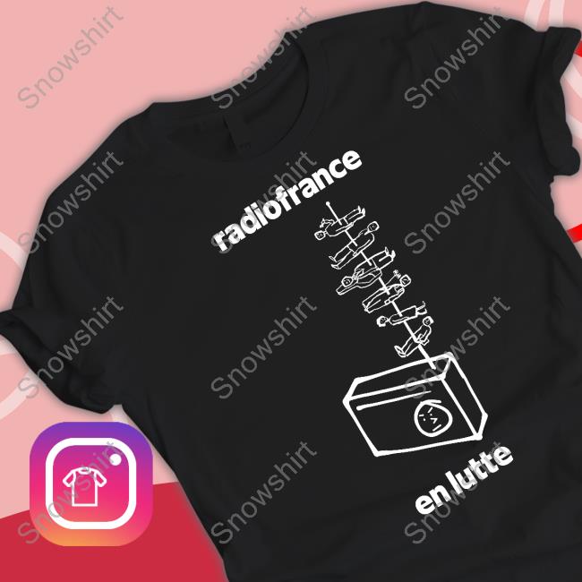 Sophie Binet Radiofrance En Lutte T Shirts Jerome Godefroy