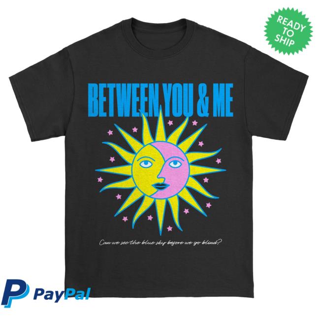 Official 24Hundred Merch Between You And Me Sun & Moon T Shirts
