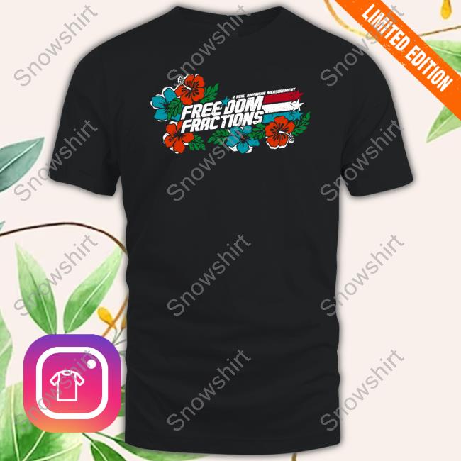 The Fat Electrician Merch Hawaiian Freedom Fractions Tee The Fat Electrician Merch Hawaiian Freedom Fractions T Shirt