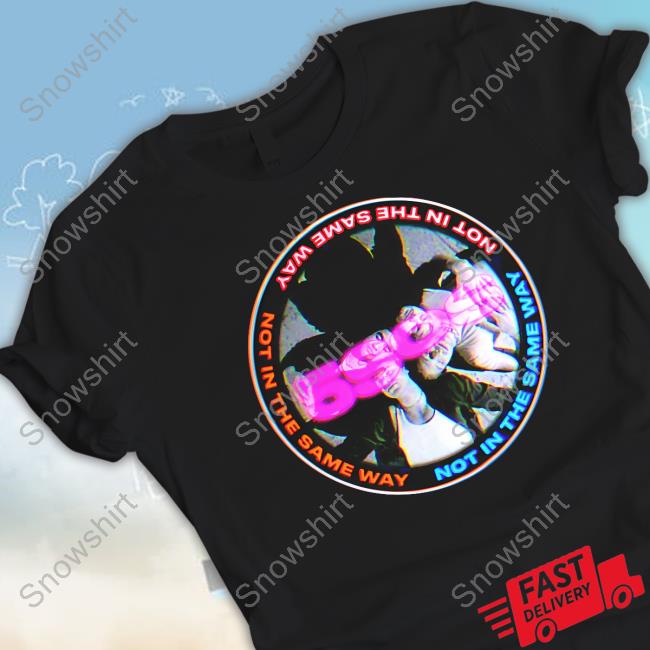 5Sos Merch Not In The Same World T Shirts 5Sosstore