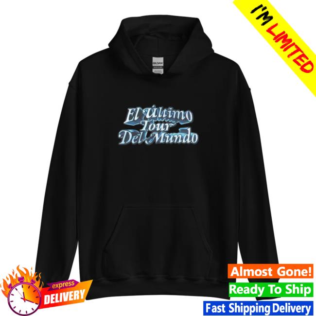 Bad Bunny Inspired El Ultimo Tour Del Mundo Sweartshirt Hoodie Bad Bunny Merch