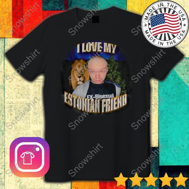 I Love My Estonian Friend Hoodie Cooldog Merch