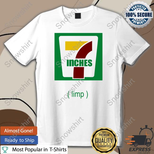 Official 7 Inches Limp Shirt