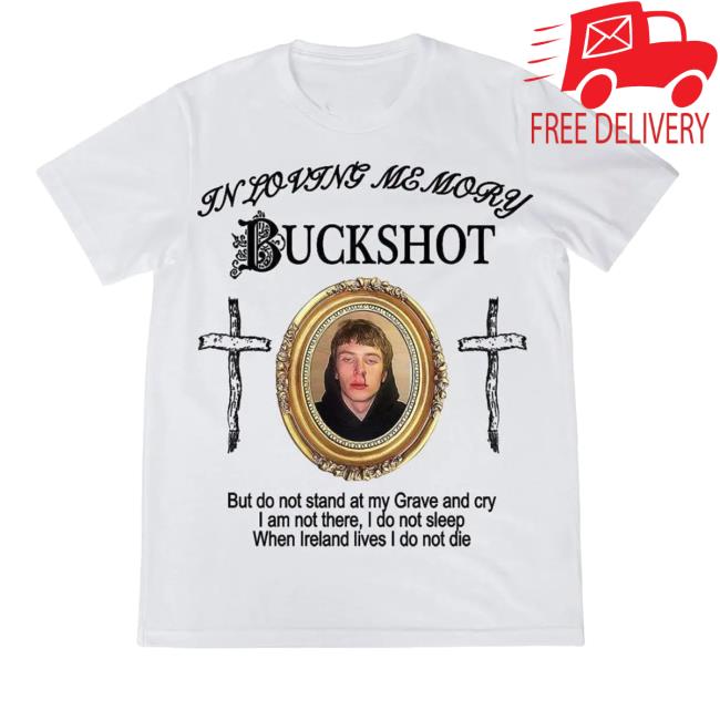Buckshot Haunted Mound - In Loving Memory Shirt