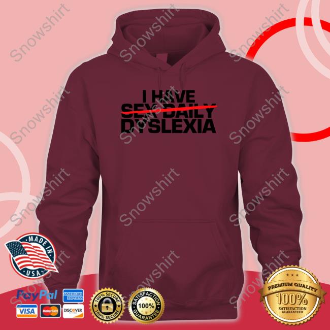 Jerry O'Connell I Have Sex Daily Dyslexia Tee Shirt I Have Sex Daily Dyslexia Shirt