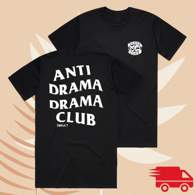 Official Boogie T Merch Boogie T - Anti Drama Drama Club - Black Unisex Shirt New