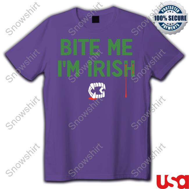 Official Bite Me I'm Irish T Shirt Tizzyent Bite Me I'm Irish Shirt Creepy Company Merch