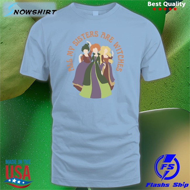 Kelly Keegs All My Sisters Are Witches Shirt Barstoolsports Kelly Keegs All My Sisters Are Witches Tee Barstoolsports