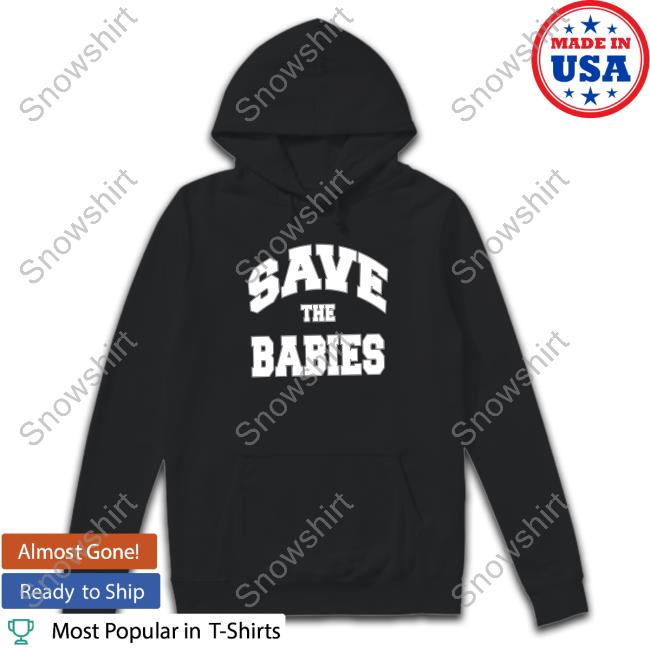 Official Taylor Silverman Save The Babies Tee Shirt