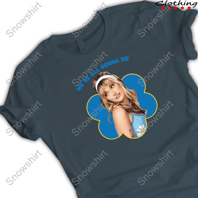 Official Olivia O'brien Merch We're All Gonna Die Olivia O'brien Tee We're All Gonna Die Olivia O'brien Long Sleeve T Shirt