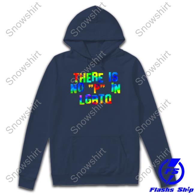 Gays Against Groomers There Is No P In Lgbtq Shirt Shirts There Is No P In Lgbtq Shirt