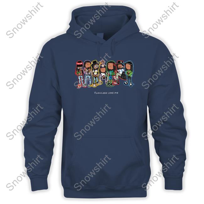 Official Flawless Like Me Hooded Sweatshirt Flawless Like Me Hoodie