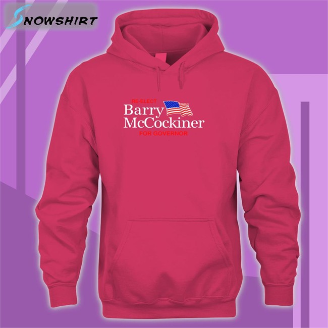 Re-Elect Barry Mccockiner For Governor T Shirt Shithead Steve Merch Re-Elect Barry Mccockiner For Governor T Shirt
