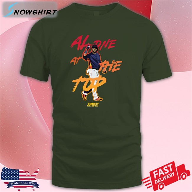 Shop Jomboy Media Merch Alone At The Top Tee Shirt